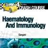 Crash Course Haematology and Immunology: 4th Edition