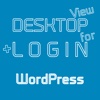 DESKTOP VIEW + LOGIN for WordPress
