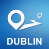 Dublin, Ireland Offline GPS Navigation & Maps