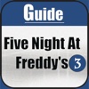 Guide for Five Night At Freddy's 3