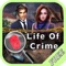 Life Of Crime Hidden Object
