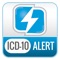 Download the ICD-10 Coding Alert app to get complete ICD-10 coverage every month – instructional ICD-10 coding articles, documentation tips, the latest updates, and practical examples – right from your iPhone, iPad, or iPod touch