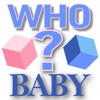 Who Baby