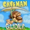 Chirpy Caveman: Silent Moving Glide, Full Version