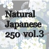 Natural Japanese 250 vol.3