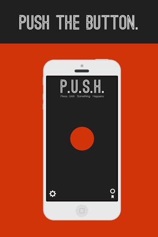 PUSH - Press Until Something Happens screenshot 2