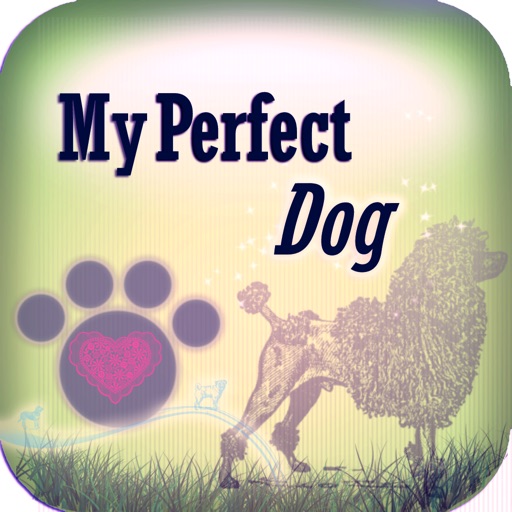 My Perfect Dog iOS App