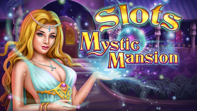 Las Vegas Casino Slots Game - Mystic Mansion Slot