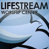 Lifestream Worship Center