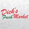 Dick's Fresh Market