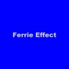 Ferrie Effect