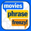 Phrase Frenzy - Movies Edition