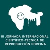 III Jornada Internacional Científico-Técnica de Reproducción Porcina
