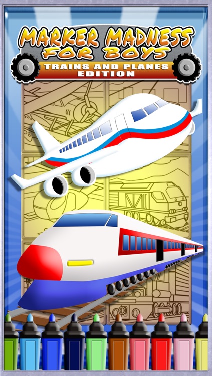 Marker Mania for Boys: My Choo Choo Trains and Jet Planes Coloring Book FREE!