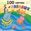 100 comptines d'animaux : 100 chansons et comptines pour découvrir le monde des animaux, à la ferme, dans la forêt…