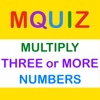 MQuiz Multiply Three or More Numbers - Mental Math Quiz