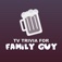 TV Trivia - Family Guy Edition