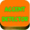 Accent Detector Prank - Free Pranks App to Joke and Laugh with Friends