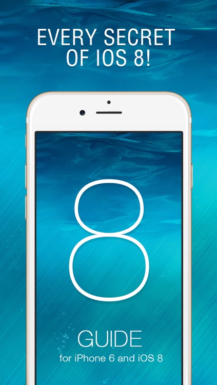 Guide for iPhone 6 and iOS 8