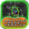 Rolling Hero Go - Classic Pocket Arcade Free Game