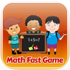 Fast Math Game - Thinking fast answer for kids