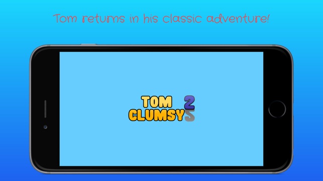 Tom Clumsy 2