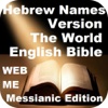Hebrew Names Version The World English Bible: Messianic Edition (WEB:ME)