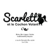 Scarlett et le cochon volant