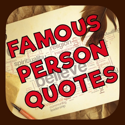 Famous Person Quotes - Inspirational & Motivational