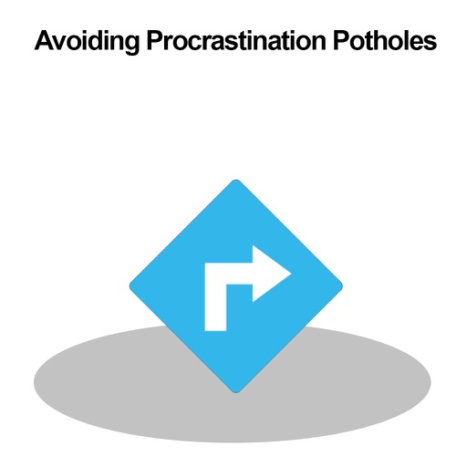 Avoiding Procrastination Potholes