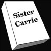 Sister Carrie!