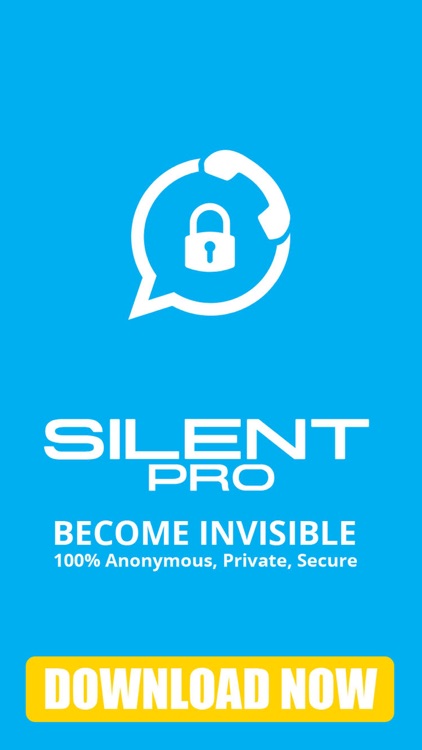 Silent PRO - Secure Phone for Unlimited International Voice & Text Messaging