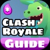 Guide for Clash Royale - Walkthrough