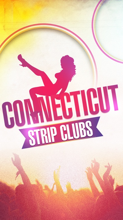 Connecticut Strip Clubs & Night Clubs