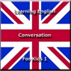 Learning English Conversation For Kids 1