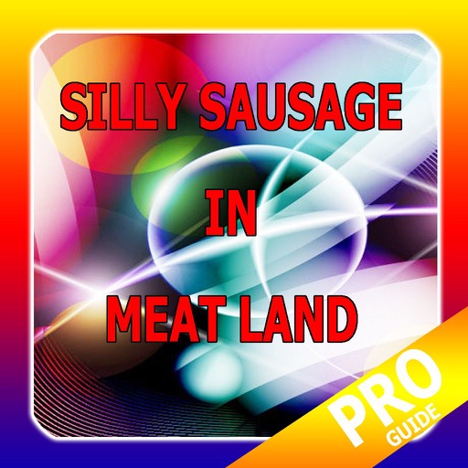 PRO - Silly Sausage in Meat Land Game Version Guide icon