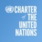 The Charter of the United Nations is the cornerstone of international peace and security