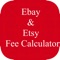 Ebay & Etsy Fee Calculator