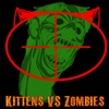 Kittens Vs. Zombies