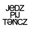 Jedz Pij Tańcz