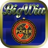 POKER BIG WIN SLOTS - Free Las Vegas Hd Casino Machine