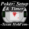 Poker Setup &amp; Timer: Texas Holdem