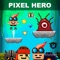 Pixel Hero Jumping Games - Jetpack Heroes Adventure Quest with Jump Shooting Survival