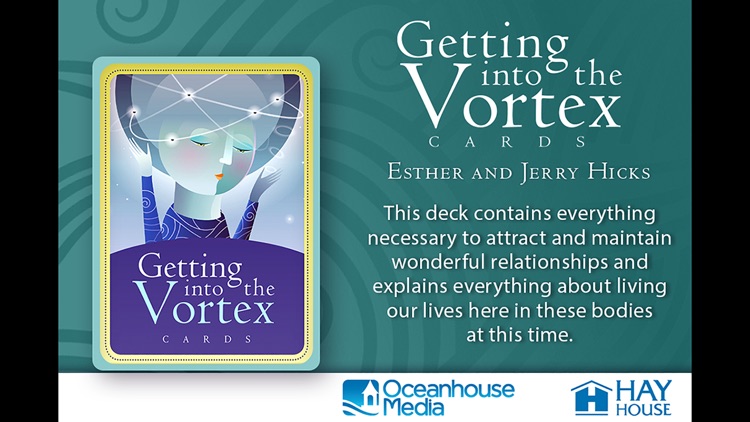 Getting into the Vortex - Esther and Jerry Hicks