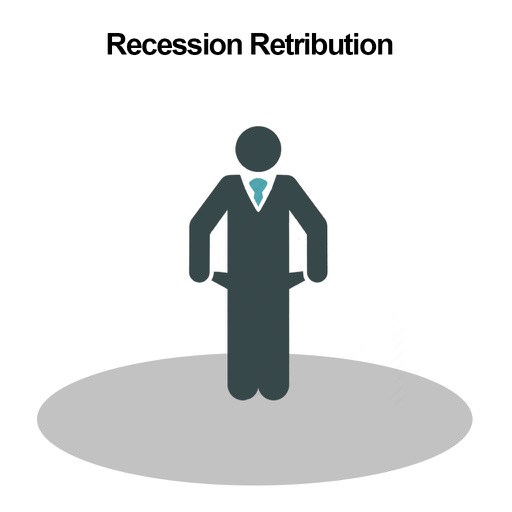 Recession Retribution