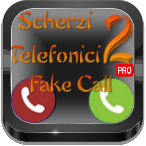 Scherzi Telefonici 2 Pro iOS App