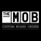 The MOB want you riding the best board you have ever had