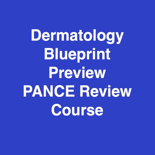 Dermatology Blueprint PANCE & PANRE Review Course iOS App