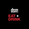 Eat + Drink dsm
