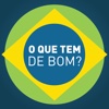 O que tem de bom